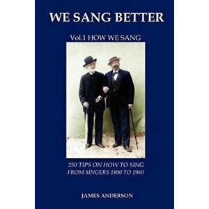 Vol.1 How We Sang (First Vol. of 'we Sang Better'), Paperback - James Anderson imagine
