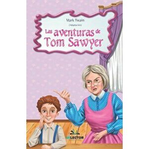 Las aventuras de Tom Sawyer, Paperback - Mark Twain imagine