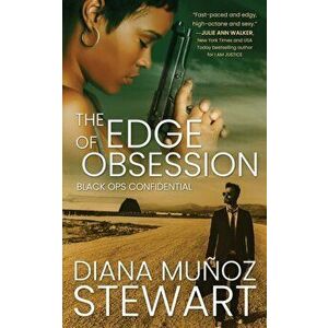 The Edge of Obsession, Paperback - Diana Munoz Stewart imagine