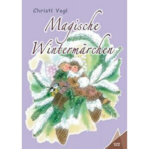 Magische Wintermrchen, Paperback - Kelebek Verlag imagine