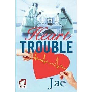 Heart Trouble, Paperback imagine