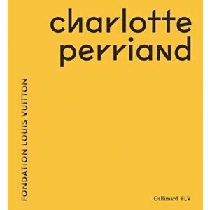 Charlotte Perriand: Inventing a New World, Hardcover - Jacques Barsac imagine