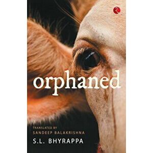 Orphaned, Paperback - S. L. Bhyrappa imagine