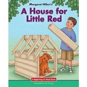 A House for Little Red, Paperback - Margaret Hillert imagine
