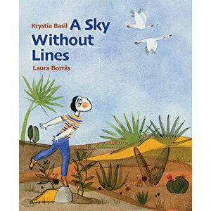A Sky Without Lines, Hardcover - Krystia Basil imagine