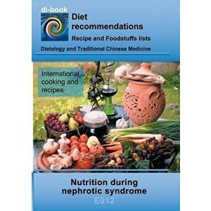 Nutrition during nephrotic syndrome, Paperback - Josef Miligui imagine