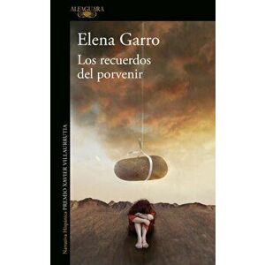 Los Recuerdos del Porvenir / Recollections of Things to Come, Paperback - Elena Garro imagine