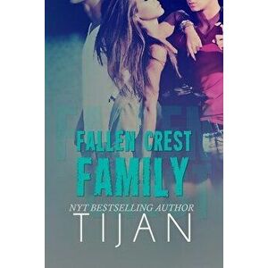 Fallen Crest Family, Paperback - Tijan imagine