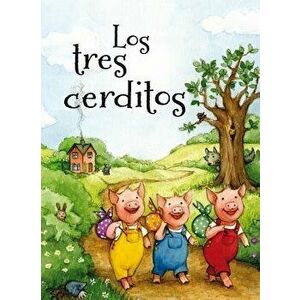 Tres Cerditos, Los, Hardcover - Katherine Kirland imagine