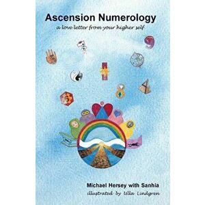 Ascension Numerology: A love letter from your higher self, Hardcover - Michael Hersey imagine