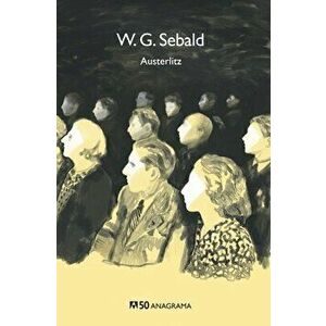 Austerlitz, Paperback - W. G. Sebald imagine