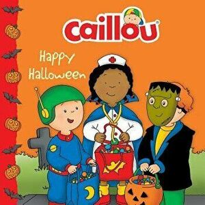 Caillou: Happy Halloween, Paperback - Francine Allen imagine