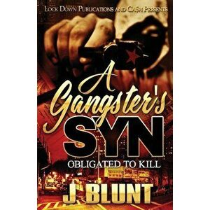 A Gangster's Syn: Obligated to Kill, Paperback - J-Blunt imagine