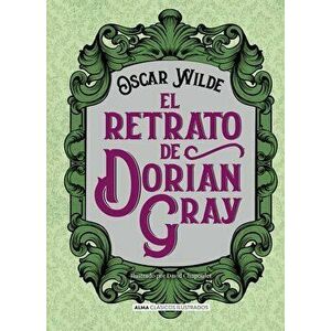 El Retrato de Dorian Gray, Hardcover - Oscar Wilde imagine