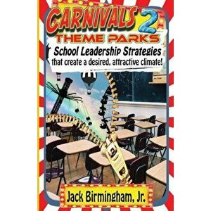 Carnivals 2 Theme Parks, Paperback - Jr. Jack Birmingham imagine