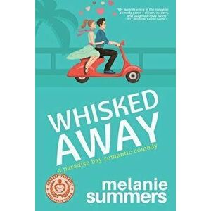 Whisked Away, Paperback - Mj Summers imagine