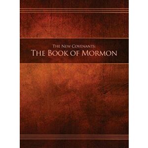 The New Covenants, Book 2 - The Book of Mormon: Restoration Edition Hardcover, 8.5 x 11 in. Large Print, Hardcover - Restoration Scriptures Foundation imagine
