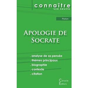 Fiche de lecture Apologie de Socrate de Platon (Analyse philosophique de rfrence et rsum complet), Paperback - Platon imagine