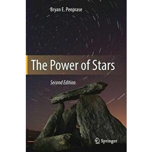 The Power of Stars, Hardcover - Bryan E. Penprase imagine