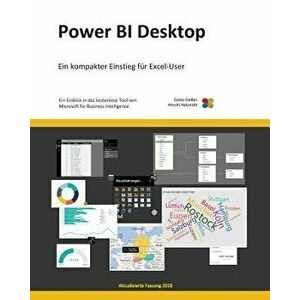 Power BI Desktop: Ein kompakter Einstieg fr Excel-User, Paperback - Hiroshi Nakanishi imagine