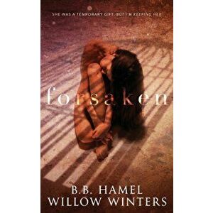 Forsaken, Paperback - Winters Willow imagine