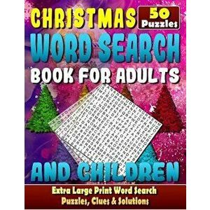 Christmas Word Search: Christmas Word Search Books for Adults and Children. Extra Large Print Word Search Puzzles, Clues & Solutions.: Can Yo, Paperba imagine