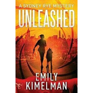 Unleashed, Paperback - Emily Kimelman imagine