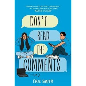 Don't Read the Comments, Hardcover - Eric Smith imagine