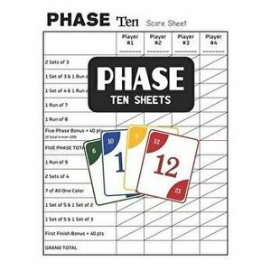 Phase Ten Sheets: Phase 10 Score Sheets for Card Games, Paperback - Shane Washburn imagine
