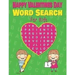Happy Valentines Day Word Search large Print valentine word search For Kids.: 36 Valentine's Day Themed Word Search Puzzles Book With 360 Words to Spo imagine