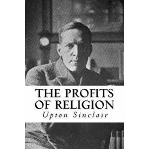 The Profits of Religion: An Essay in Economic Interpretation, Paperback - Taylor Anderson imagine