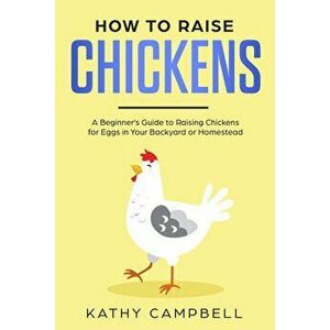 How to Raise Chickens: Everything You Need to Know imagine