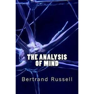 The Analysis of Mind, Paperback - Bertrand Russell imagine