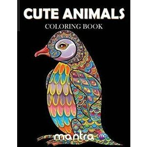 Cute Animals Coloring Book: Coloring Book for Adults: Beautiful Designs for Stress Relief, Creativity, and Relaxation, Paperback - Mantra imagine
