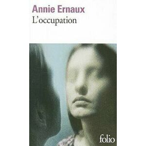 L' Occupation, Paperback - Annie Ernaux imagine