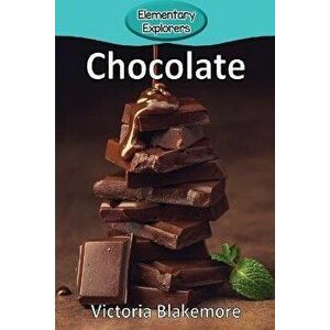 Chocolate, Paperback - Victoria Blakemore imagine