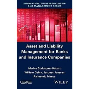 Asset and Liability Management for Banks and Insurance Companies, Hardback - Raimondo Manca imagine