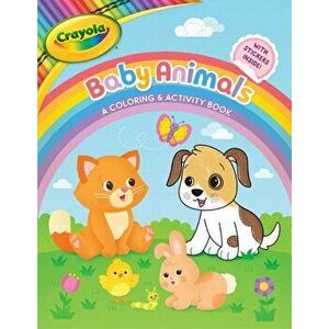 Crayola Baby Animals: A Coloring & Activity Book, Paperback - Buzzpop imagine