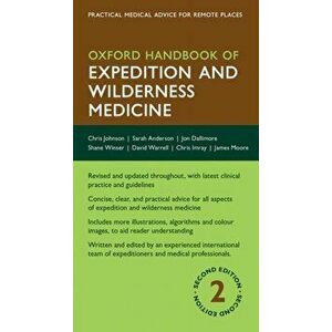 Oxford Handbook of Expedition and Wilderness Medicine, Paperback - David Warrell imagine