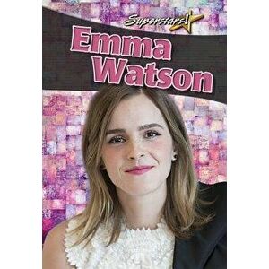 Emma Watson, Paperback - Petrice Custance imagine