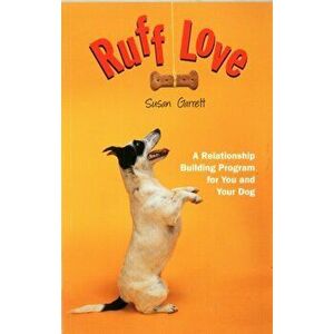 Ruff Love, Paperback - Susan Garrett imagine