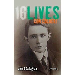 Con Colbert. 16Lives, Paperback - John O'Callaghan imagine
