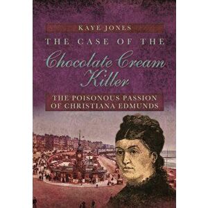Case of the Chocolate Cream Killer, Paperback - Kaye Jones imagine