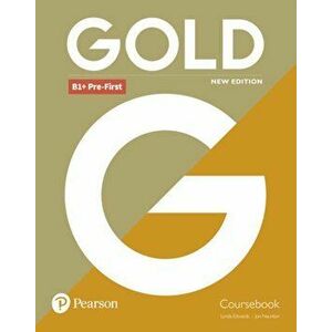 Gold B1+ Pre-First New Edition Coursebook, Paperback - Jon Naunton imagine