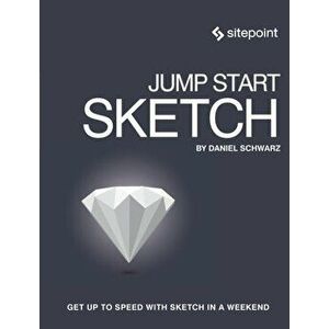 Jump Start Sketch, Paperback - Daniel Schwarz imagine
