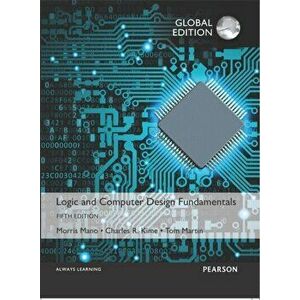 Logic and Computer Design Fundamentals, Global Edition, Paperback - Tom Martin imagine