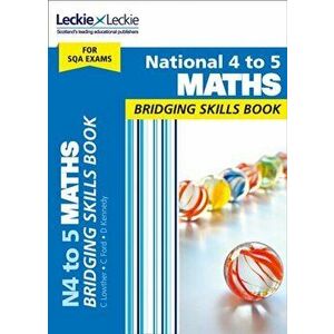 National 4 to 5 Maths Bridging Skills Book. Prepare for National 5 Maths Sqa Exams, Paperback - Dominic Kennedy imagine