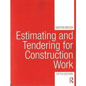 Estimating and Tendering for Construction Work, Paperback - Martin Brook imagine