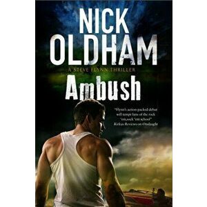 Ambush. A Thriller Set on Ibiza, Hardback - Nick Oldham imagine