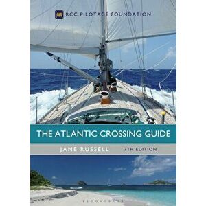 Atlantic Crossing Guide 7th edition. RCC Pilotage Foundation, Hardback - Jane Russell imagine